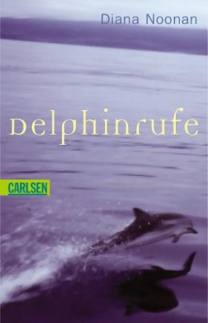 gebrauchtes Buch – Diana Noonan – Delphinrufe