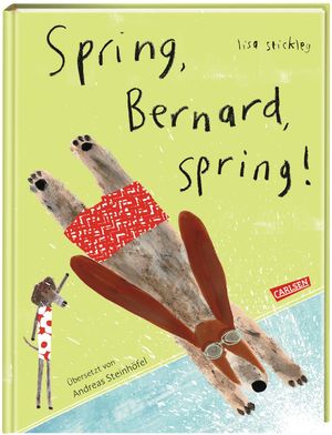 ISBN 9783551513205: Spring, Bernard, spring!