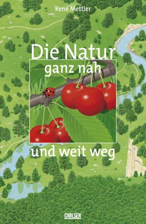 ISBN 9783551516589: Die Natur ganz nah und weit weg