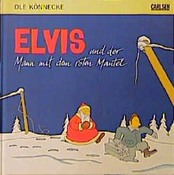 gebrauchtes Buch – Ole Könnecke – Elvis und der Mann mit dem roten Mantel  SIGNIERT!!!