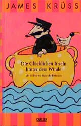 gebrauchtes Buch – James Krüss – Die Glücklichen Inseln hinter dem Winde (Hardcover - wie neu)