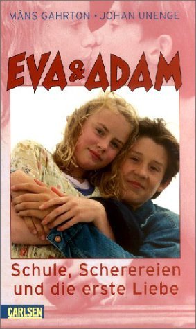 ISBN 9783551552914: Eva & Adam: Schule, Scherereien und die erste Liebe