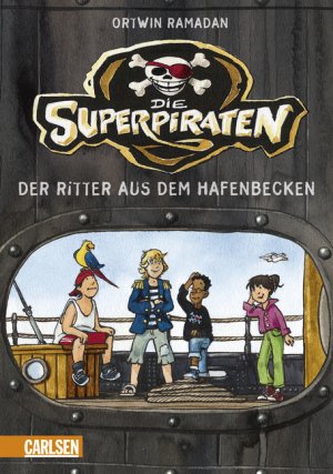 gebrauchtes Buch – Ortwin Ramadan – Die Superpiraten 01: Der Ritter aus dem Hafenbecken