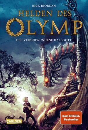 ISBN 9783551556011: Helden des Olymp 1: Der verschwundene Halbgott