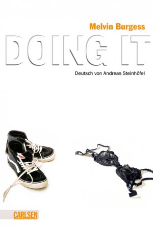 gebrauchtes Buch – Melvin Burgess – Doing it