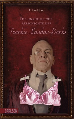 ISBN 9783551582164: Die unrühmliche Geschichte der Frankie Landau-Banks