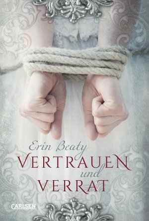 ISBN 9783551583833: Vertrauen und Verrat (Kampf um Demora 1): Liebesroman und Teil 1 der mitreißenden Serie »Kampf um Demora« Liebesroman und Teil 1 der mitreißenden Serie »Kampf um Demora«