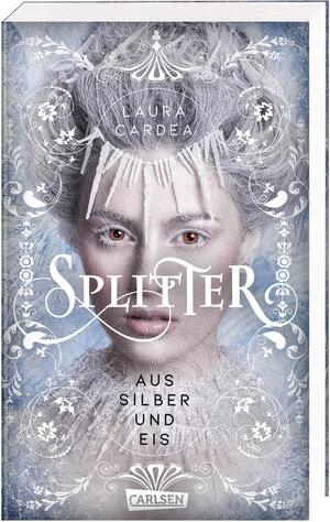 ISBN 9783551584366: Splitter aus Silber und Eis - Romantasy über eine starke Frühlingsprinzessin im eisigen Reich des Winterprinzen