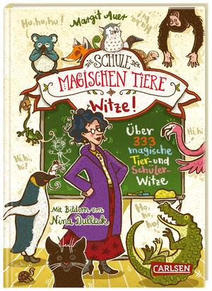 ISBN 9783551651051: Die Schule der magischen Tiere: Witze! – Über 333 magische Tier- und Schülerwitze