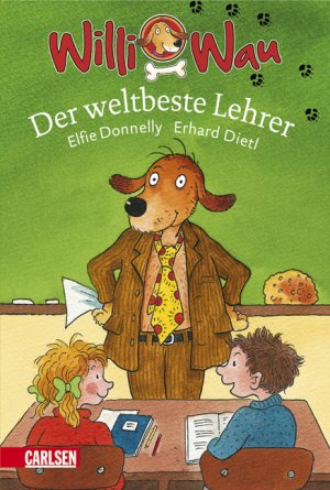 ISBN 9783551651648: Willi Wau, Band 4: Willi Wau - Der weltbeste Lehrer