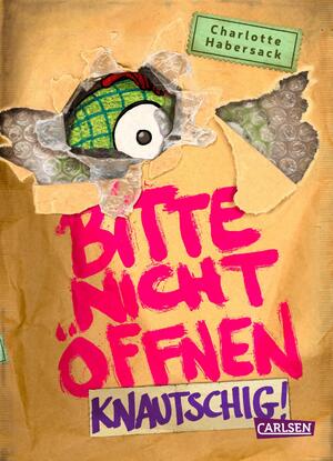 neues Buch – Charlotte Habersack – Bitte nicht öffnen 9: Knautschig!