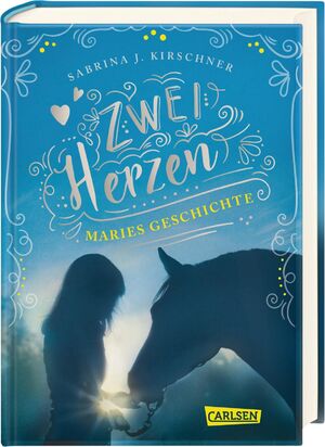ISBN 9783551652300: Zwei Herzen – eine Pferdeliebe 2: Maries Geschichte