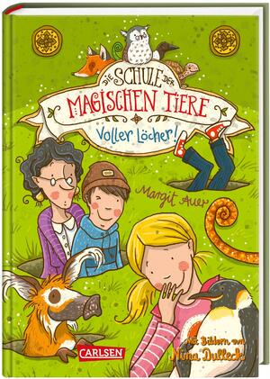 ISBN 9783551652720: Die Schule der magischen Tiere 2: Voller Löcher!