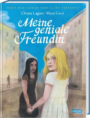 ISBN 9783551710857: Die Neapolitanische Saga 1: Meine geniale Freundin - Nach dem Roman von Elena Ferrante