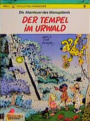 ISBN 9783551716187: Tempel im Urwald, Der, ABENTEUER DES MARSUPILAMI, DIE