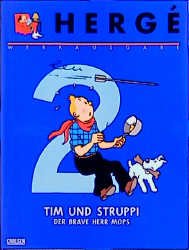 gebrauchtes Buch – Hergé – Hergé Werkausgabe, Bd. 2: Tim und Struppi (Tim im Kongo, Tim in Amerika), Der brave Herr Mops