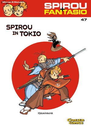 ISBN 9783551774576: Spirou und Fantasio 47: Spirou in Tokio - Spannende Abenteuer für Mädchen und Jungen ab 8