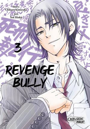 ISBN 9783551798046: Revenge Bully 3