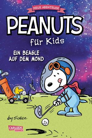 ISBN 9783551800718: Peanuts für Kids - Neue Abenteuer 1: Ein Beagle auf dem Mond - und andere Geschichten