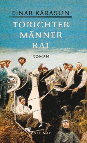 ISBN 9783552048805: Törichter Männer Rat – Roman