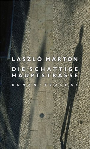 ISBN 9783552052215: Die schattige Hauptstraße