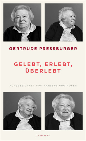 ISBN 9783552058903: Gertrude Pressburger, und Marlene Groihofer