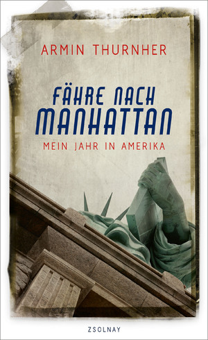 ISBN 9783552059252: Fähre nach Manhattan: Mein Jahr in Amerika