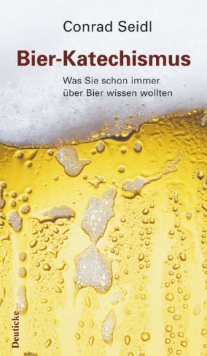 ISBN 9783552060074: Bier-Katechismus