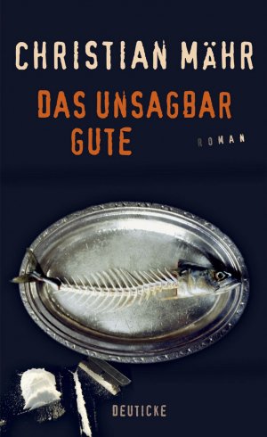 ISBN 9783552061705: Das unsagbar Gute