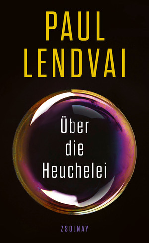 neues Buch – Paul Lendvai – Über die Heuchelei