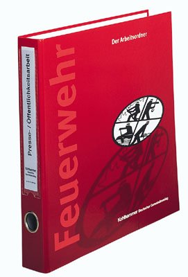 ISBN 9783555013121: Presse- und Öffentlichkeitsarbeit der Feuerwehren