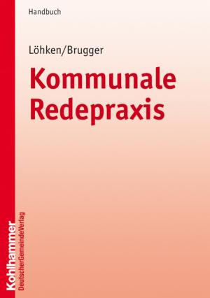 ISBN 9783555014302: Kommunale Redepraxis