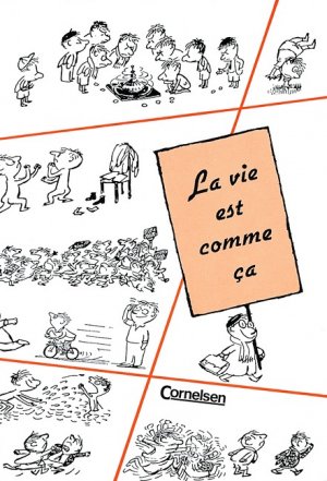 ISBN 9783559351168: Espaces littéraires / B1+ - La vie est comme ça – Scènes de la vie mouvementée du Petit Nicolas. Lektüre