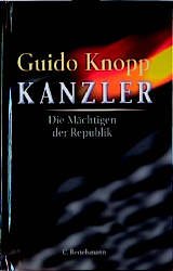 ISBN 9783570001387: Kanzler – Die Mächtigen der Republik