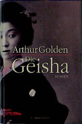 ISBN 9783570001554: Die Geisha Roman