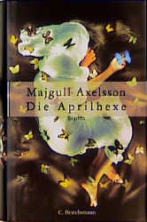 ISBN 9783570003756: Die Aprilhexe