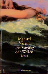 ISBN 9783570003886: Der Gesang der Wellen Roman