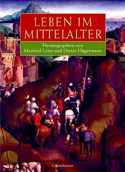 ISBN 9783570005828: Das Mittelalter. Die Welt der Bauern, Bürger, Ritter u. Mönche.