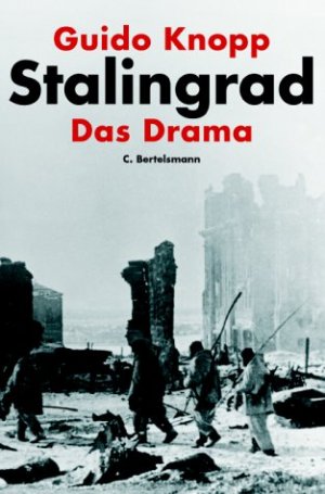 ISBN 9783570006931: Stalingrad. Das Drama  - signiert