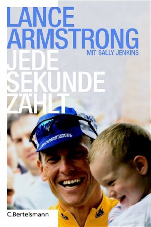 gebrauchtes Buch – Lance Armstrong mit Sally Jenkins – Jede Sekunde zählt - bk224