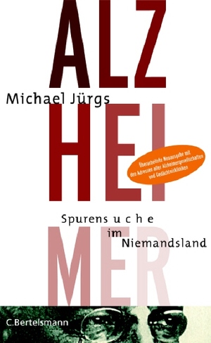 ISBN 9783570009345: Alzheimer - Spurensuche im Niemandsland