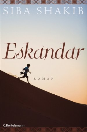 ISBN 9783570009680: Eskandar: Roman Shakib, Siba