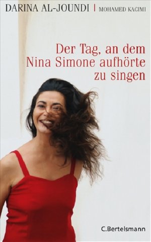 ISBN 9783570011058: Der Tag, an dem Nina Simone aufhörte zu singen