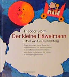 ISBN 9783570027899: Der kleine Häwelmann Storm, Theodor and Kirchberg, Ursula