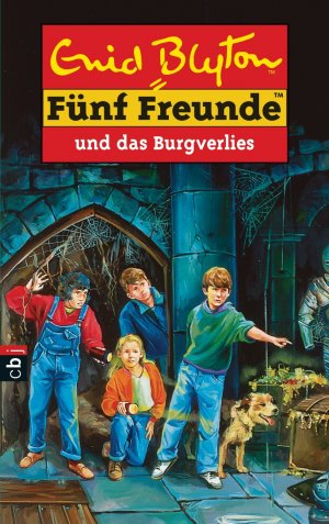 antiquarisches Buch – Enid Blyton – 5 Freunde und das Burgverlies. Eine spannende Geschichte für Jungen und Mädchen.