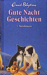 ISBN 9783570053225: Gute Nacht Geschichten Enid Blyton. Aus dem Engl. von Annemarie Bruhns