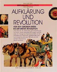 ISBN 9783570086414: Die grosse Bertelsmann Enzyklopädie des Wissens / Aufklärung und Revolution. Von den grossen Ideen bis zur ersten Revolution