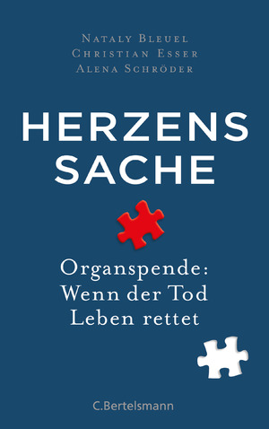 ISBN 9783570101094: Herzenssache - Organspende: Wenn der Tod Leben rettet