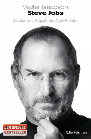 ISBN 9783570101247: Steve Jobs - Die autorisierte Biografie des Apple-Gründers