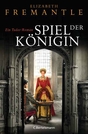 ISBN 9783570101773: Spiel der Königin: Ein Tudor-Roman (Die Welt der Tudors, Band 1).